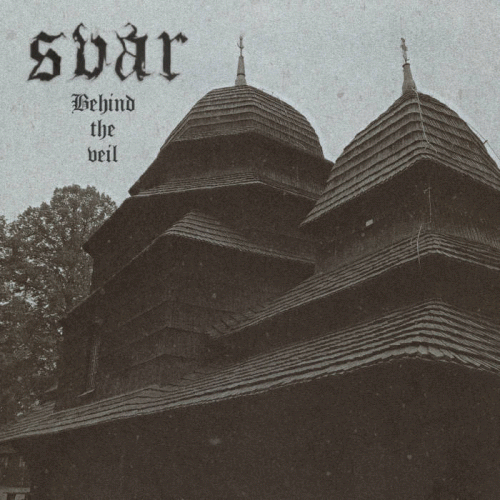 Svar : Behind the Veil